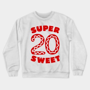 Super Sweet 20 Donut Crewneck Sweatshirt